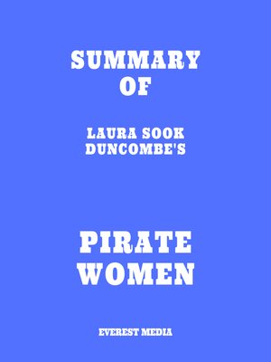 cover image of Summary of Laura Sook Duncombe's Pirate Women